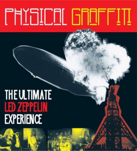 Physical Grafitti The Ultimate Led Zeppelin Experience